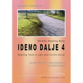 Serbian Reading Book "Idemo dalje 4": Reading Texts in Latin and Cyrillic Script, Level A2-B1 = Intermediate Low/Mid/High, 2. Edition - Paperback