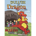 Duluth the Dragon: Duluth Bullies Kids - Hardcover