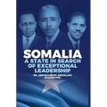 Somalia: A State in Search of Exceptional Leadership - Hardcover