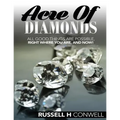 Acre of Diamonds by Russell H Conwell: The World Famous Classic - Paperback