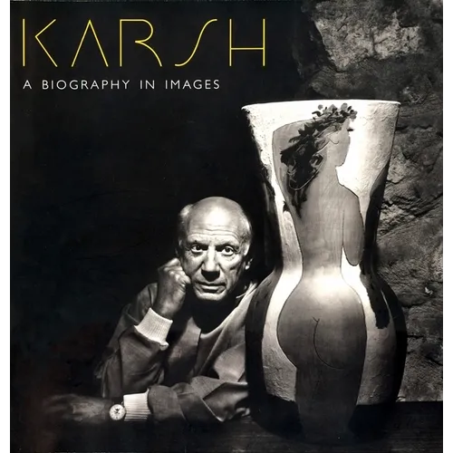 Karsh: A Biography in Images - Paperback