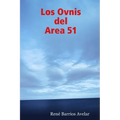 Los Ovnis del Area 51 - Paperback