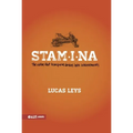 Stamina: The Virtue That Transforms Desires Into Achievements - Hardcover