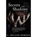 Secrets And Shadows: Living With Pedophiles - Paperback