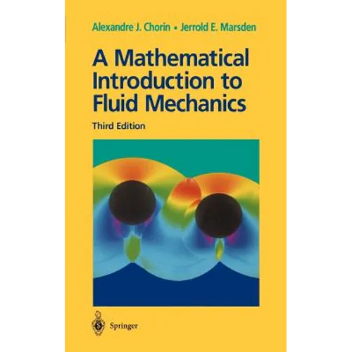 A Mathematical Introduction to Fluid Mechanics - Hardcover