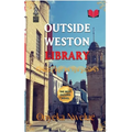 Outside Weston Library - Paperback