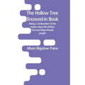 The Hollow Tree Snowed-in Book: being a continuation of the stories about the Hollow Tree and Deep Woods people - Paperback