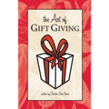 The Art of Gift Giving - Paperback