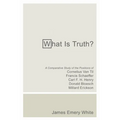 What Is Truth? - Paperback