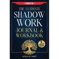 The Ultimate Shadow Work Journal & Workbook - 2 Books in 1: A Comprehensive Collection of Exercises, Prompts, and Affirmations for Profound Self-Disco - Paperback