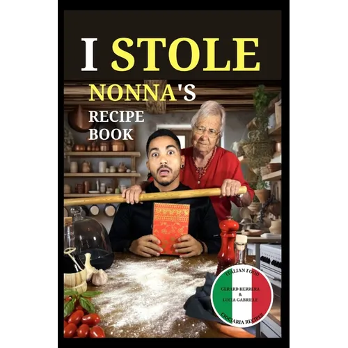 I Stole Nonna's Recipe Book - Paperback