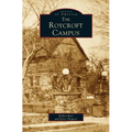 Roycroft Campus - Hardcover