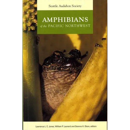Amphibians of the Pacific Northwest - Paperback