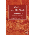 Origen and His Work - Paperback