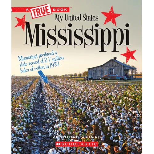 Mississippi (a True Book: My United States) - Paperback