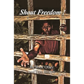 Shout Freedom - Paperback