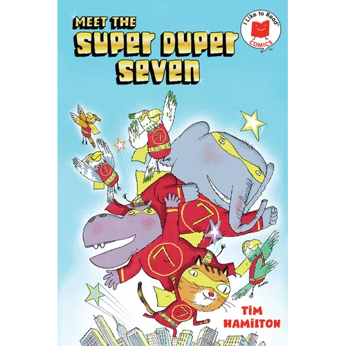 Meet the Super Duper Seven - Hardcover
