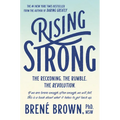 Rising Strong: The Reckoning. the Rumble. the Revolution. - Hardcover
