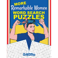 More Remarkable Women Word Search Puzzles - Paperback