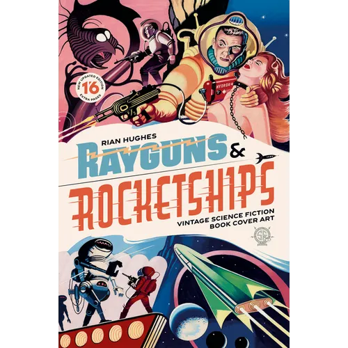 Rayguns and Rocketships: Vintage Science Fiction Book Cover Art - Hardcover