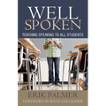 Well Spoken: Teaching Speaking to All Students - Paperback