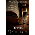 Origin Uncertain: Unraveling the Mysteries of Etymology - Hardcover