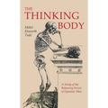 The Thinking Body - Hardcover