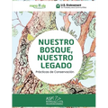 Nuestro Bosque, Nuestro Legado - Our Forest, Our Legacy: Spanish English: Prácticas de Conservación - Conservation Practices - Paperback