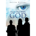 Don't Play With God - Paperback
