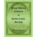 African American Cemeteries in Harford County, Maryland - Paperback