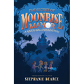The Secret of Moonrise Manor - Hardcover