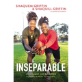 Inseparable: How Family and Sacrifice Forged a Path to the NFL - Hardcover