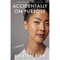 Accidentally on Purpose - Hardcover