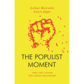 The Populist Moment: The Left After the Great Recession - Paperback
