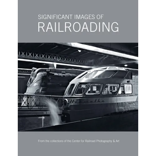 Significant Images of Railroading - Paperback