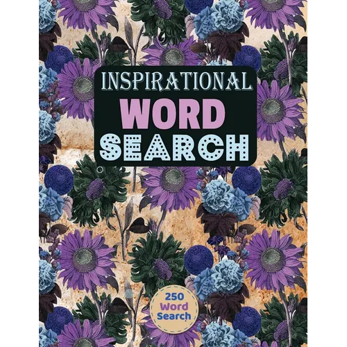 Inspirational Word Search Puzzle: Looking for a creative and challenging way to pass the time? Look no further than the Inspirational Word Search for - Paperback