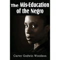 The Mis-Education of the Negro - Paperback