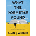 What the Poemster Found: Poems from Places Poets Roam - Paperback
