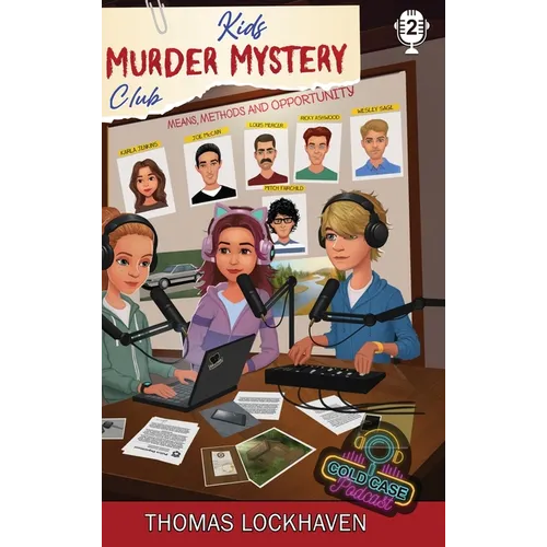 Case File 2 - Karla Jenkins: Kids Murder Mystery Club: Cold Case Podcast - Hardcover