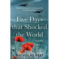 Five Days that Shocked the World - Paperback