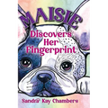 Maisie Discovers Her Fingerprint - Hardcover