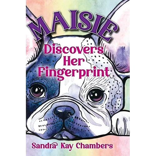 Maisie Discovers Her Fingerprint - Hardcover