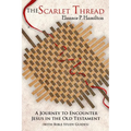 The Scarlet Thread: A Journey to Encounter Jesus in the Old Testament - Paperback