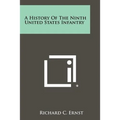 A History Of The Ninth United States Infantry - Paperback