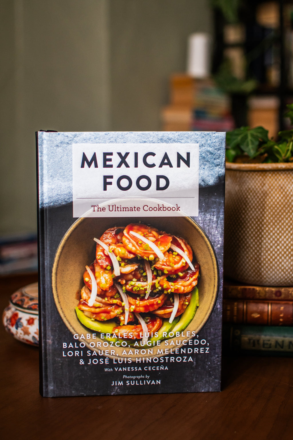 Mexican Food: The Ultimate Cookbook