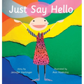 Just Say Hello - Hardcover