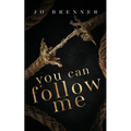 You Can Follow Me - Paperback