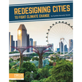 Redesigning Cities to Fight Climate Change - Library Binding