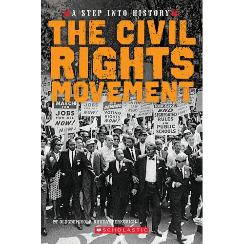 The Civil Rights Movement (a Step Into History) - Paperback