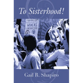 To Sisterhood! - Paperback
